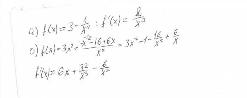 Найдите производную функцию y=f (x)в точке х=1: a)f(x)=; b)f(x)=3+