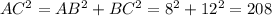 AC^2=AB^2+BC^2=8^2+12^2=208