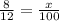 \frac{8}{12} = \frac{x}{100}