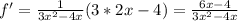 f' = \frac{1}{3x^2-4x} (3*2x-4)=\frac{6x-4}{3x^2-4x}