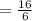 = \frac{16}{6}