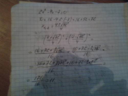 Чему равна сумма квадратов корней уравнения 2x^2-4x-7=0 ? ?