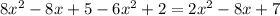 8 x^2-8 x+5-6 x^2+2= 2 x^2-8 x+7