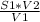 \frac{S1*V2}{V1}