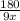 \frac{180}{9x}