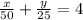 \frac{x}{50}+ \frac{y}{25}=4