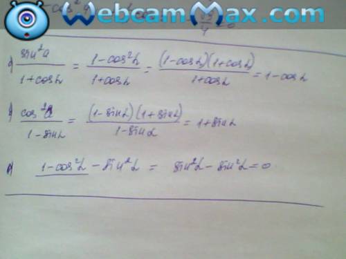 A)sin^2a/1+cosa b) cos^2a/1-sina c)1-cos^2a-sin^2a