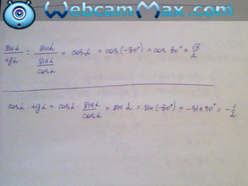 Выражение и найдите его значение при указанном значениеα cosα-tgα,α=-30° sinα/tgα,α=-30°