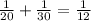 \frac{1}{20}+ \frac{1}{30}= \frac{1}{12}