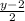 \frac{y-2}{2}