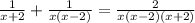 \frac{1}{x+2}+\frac{1}{x(x-2)}=\frac{2}{x(x-2)(x+2)}