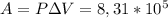 A = P\Delta V=8,31*10^5