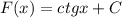 F(x) = ctgx + C