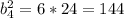 b_{4}^{2} =6*24=144