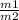 \frac{m 1}{m2}