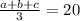 \frac{a+b+c}{3} =20