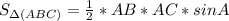 S_{\Delta(ABC)}=\frac{1}{2}*AB*AC*sin A