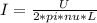 I= \frac{U}{2*pi*nu*L}