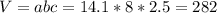 V=abc=14.1*8*2.5=282