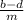 \frac{b-d}{m}