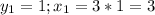 y_1=1;x_1=3*1=3