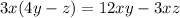 3x(4y-z)=12xy-3xz