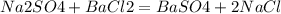 Na2SO4+BaCl2=BaSO4+2NaCl