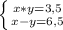 \left \{ {{x*y=3,5} \atop {x-y=6,5}} \right.