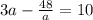 3a- \frac{48}{a}=10