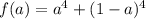 f(a) = a^4+(1-a)^4