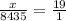 \frac{x}{8435} = \frac{19}{1}