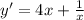 y'=4x+\frac{1}{x}