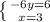 \left \{ {{-6y=6} \atop {x=3}} \right.