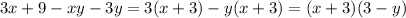 3x+9-xy-3y=3(x+3)-y(x+3)=(x+3)(3-y)