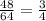 \frac{48}{64} = \frac{3}{4}