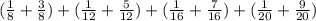 ( \frac{1}{8}+ \frac{3}{8} )+( \frac{1}{12}+ \frac{5}{12} )+( \frac{1}{16} + \frac{7}{16})+( \frac{1}{20}+ \frac{9}{20} )