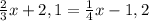 \frac{2}{3} x+2,1 = \frac{1}{4}x-1,2