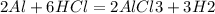 2Al+6HCl=2AlCl3+3H2