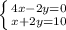 \left \{ {{4x-2y=0} \atop {x+2y=10}} \right.