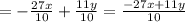 = -\frac{27x}{10} + \frac{11y}{10}= \frac{-27x+11y}{10}