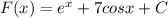 F(x) = e^x+7cosx+C