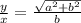 \frac{y}{x}=\frac{\sqrt{a^2+b^2}}{b}