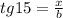 tg15=\frac{x}{b}