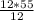 \frac{12*55}{12}