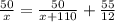 \frac{50}{x} = \frac{50}{x+110} + \frac{55}{12}