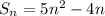 S_{n}=5n^2-4n\\