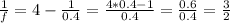 \frac{1}{f} =4- \frac{1}{0.4} = \frac{4*0.4-1}{0.4} = \frac{0.6}{0.4} = \frac{3}{2}