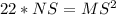 22*NS=MS^2\\