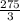 \frac{275}{3}