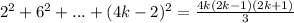 2^2+6^2+...+(4k-2)^2=\frac{4k(2k-1)(2k+1)}{3}